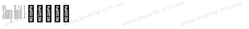 Sharp Bold 1字体转换